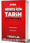 2020 KPSS Herkes İçin Tarih - Alıştırmalarla Genel Tarih Tekrarı 