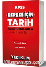 2020 KPSS Herkes İçin Tarih - Alıştırmalarla Genel Tarih Tekrarı 