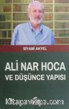 Ali Nar Hoca ve Düşünce Yapısı