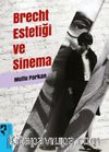 Brecht Estetiği ve Sinema
