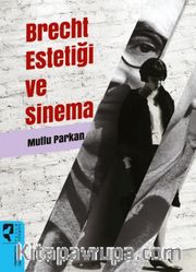 Brecht Estetiği ve Sinema