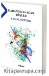 Karanlıkta Açan Düşler