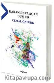 Karanlıkta Açan Düşler