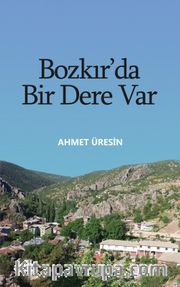 Bozkır’da Bir Dere Var