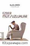 Ezber Mutsuzluklar