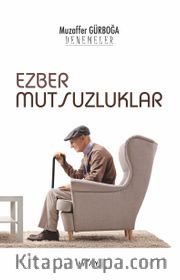 Ezber Mutsuzluklar
