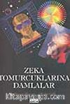 Zeka Tomurcuklarına Damlalar