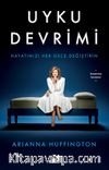 Uyku Devrimi & Hayatınızı Her Gece Değiştirin