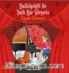 Balköpüğü İle Tatlı Bir Sürpriz