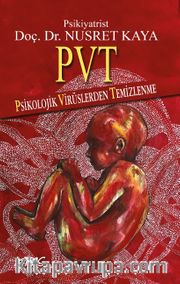 PVT Psikolojik Virüslerden Temizlenme