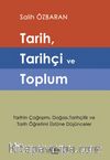 Tarih, Tarihçi ve Toplum