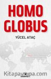 Homo Globus & Doğu - Batı ve Küresel İnsan