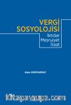 Vergi Sosyolojisi & İktidar Meşruiyet İtaat