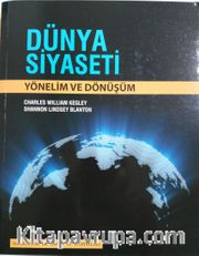 Dünya Siyaseti <br /> Yönelim ve Dönüşüm