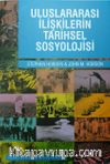 Uluslararası İlişkilerin Tarihsel Sosyolojisi