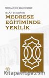 Medrese Eğitiminde Yenilik: Islah-ı Medaris