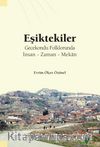 Eşiktekiler & Gecekondu Folklorunda İnsan - Zaman - Mekan