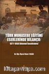 Türk Muhasebe Eğitimi Eserlerinde Bilanço: 1817-1956 Dönemi İncelemesi