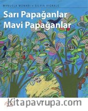 Sarı Papağanlar Mavi Papağanlar