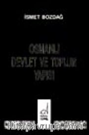 Osmanlı Devlet ve Toplum Yapısı
