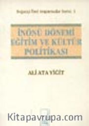İnönü Dönemi Eğitim ve Kültür Politikası