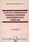 Doğu Ve Güneydoğu Üzerine Araştırmalar 2. Cilt