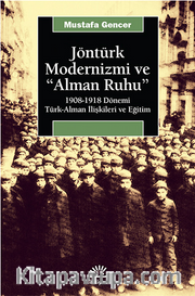Jöntürk Modernizmi ve "Alman Ruhu"
