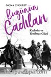 Bugünün Cadıları & Kadınların Yenilmez Gücü