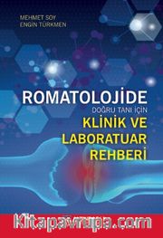 Romatolojide Doğru Tanı İçin Klinik ve Laboratuvar Rehberi