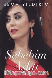 Sebebim Aşktı