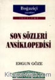 Son Sözleri  Ansiklopedisi