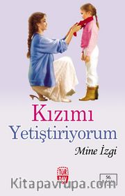 Kızımı Yetiştiriyorum