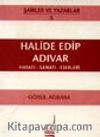 Halide Edip Adıvar / Gönül Ağbaba