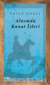 Alnımda Kanat İzleri
