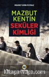 Mazbut Kentin Seküler Kimliği