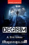 Değişim / Dönüş Sancısı 2