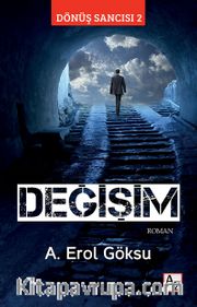 Değişim / Dönüş Sancısı 2