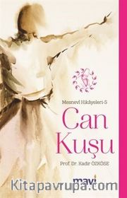 Can Kuşu / Mesnevi Hikayeleri 5
