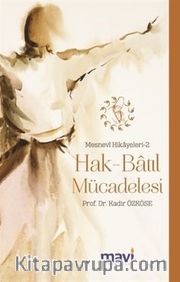 Hak-Batıl Mücadelesi / Mesnevi Hikayeleri 2