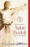 Aşkın Bedeli / Mesnevi Hikayeleri 1