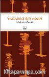 Yararsız Bir Adam