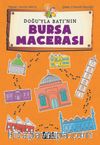 Doğu'yla Batı'nın Bursa Macerası