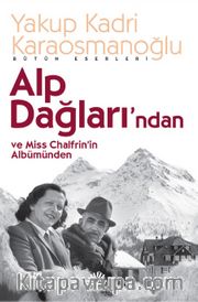 Alp Dağları'ndan ve Miss Chalfrin’in Albümünden
