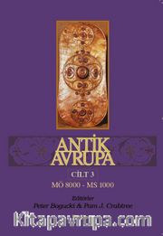Antik Avrupa 3.Cilt <br /> MÖ8000 - MS1000
