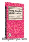 İnanç, İbadet ve Ahlak Esasları
