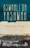 Osmanlı’da Yaşamak
