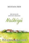 Nalköyü & Bir muhacir Köyünün Hikayesi