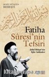 Fatiha Suresi’nin Tefsiri