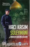 Hacı Kasım Süleymani Ve Harem Savunucuları