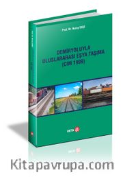 Demiryoluyla Uluslararası Eşya Taşıma (CIM 1999)